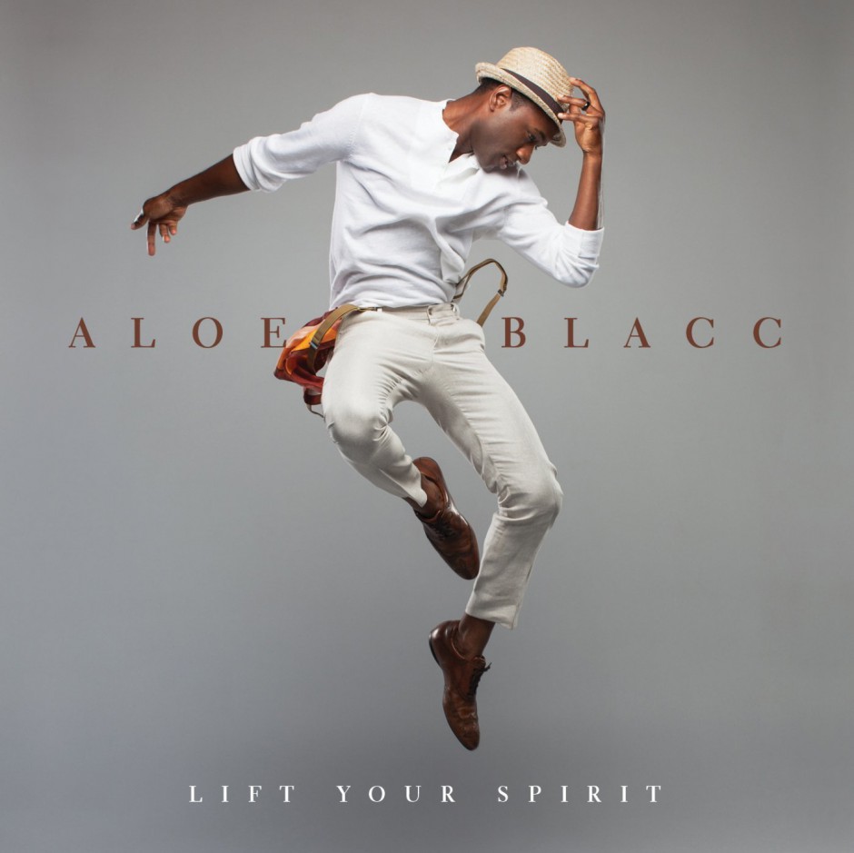 ALOE BLACC - LIFT YOUR SPIRIT