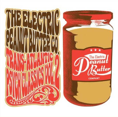 ELECTRIC PEANUT BUTTER COMPANY - TRANS-ATLANTIC PSYCH CLASSICS VOL.2