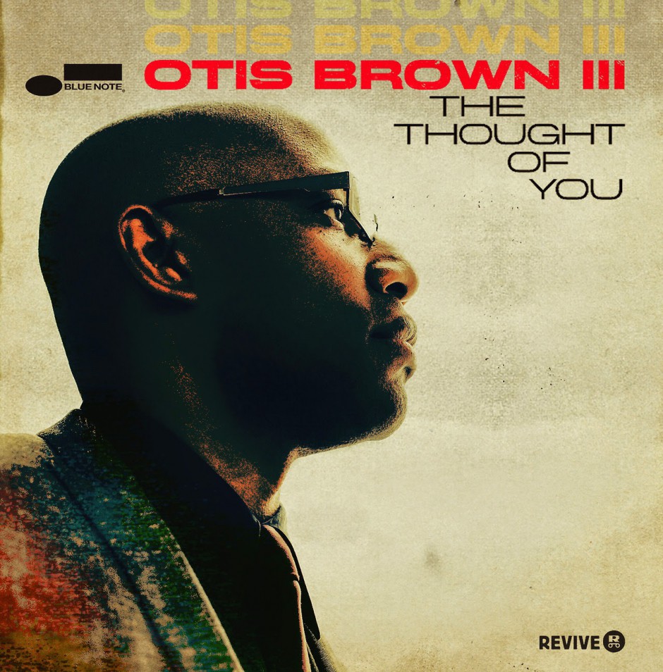 OTIS BROWN III - THE THOUGHT OF YOU