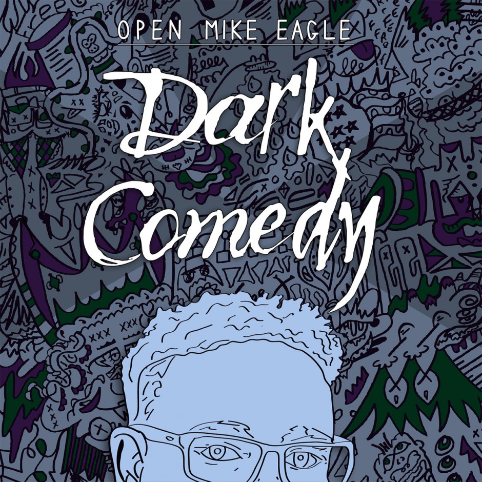Open Mike Eagle : Dark Comedy