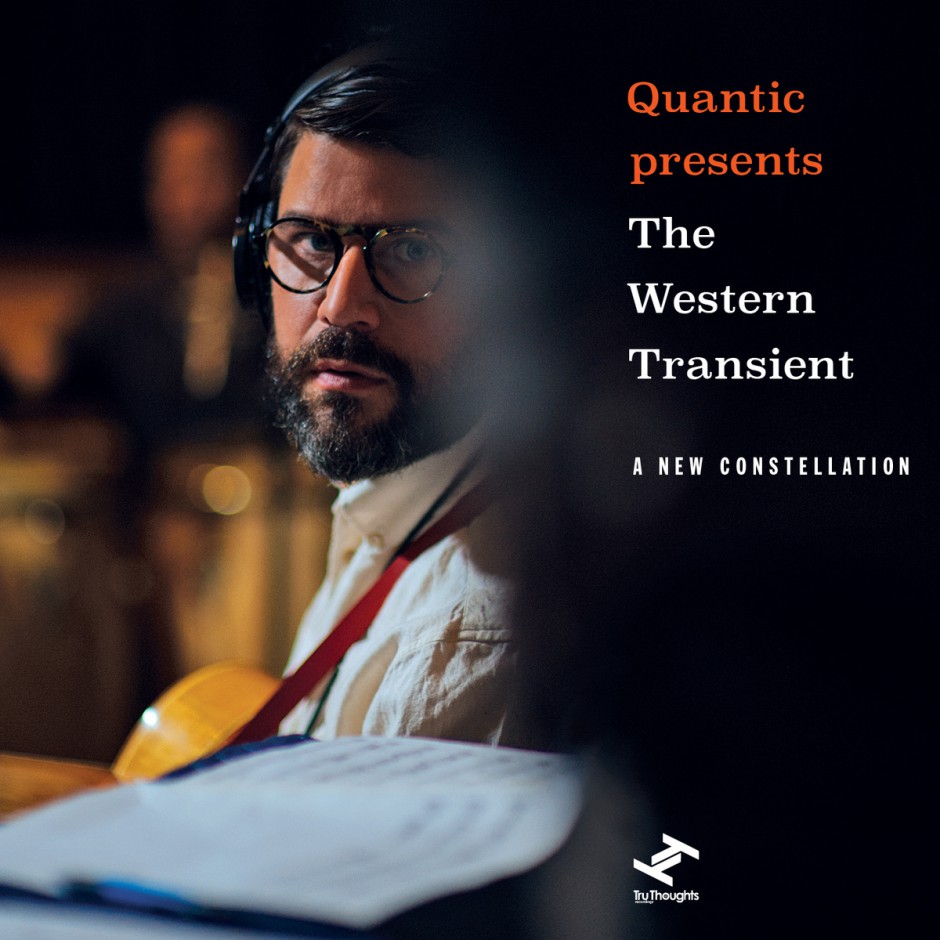 Quantic presents The Western Transient : A